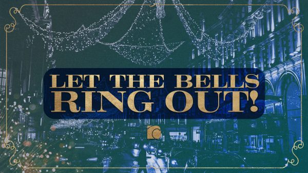 Let the Bells Ring Out Christmas Eve [Advent 5] Image